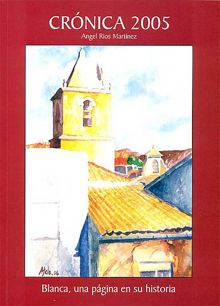 Blanca, una página en su historia: CRÓNICA 2005