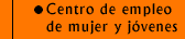 Centro local de empleo de la mujer y jóvenes